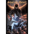 Shut Up, Devil
