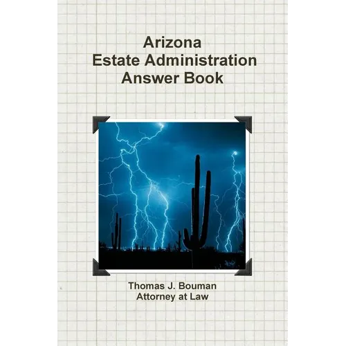 Arizona Estate Administration Answer Book
