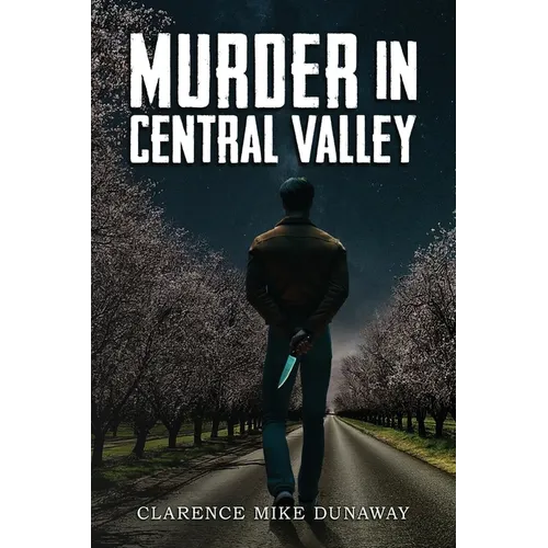 Murder in Central Valley