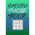 Sudoku Puzzle Book: Best sudoku puzzle gift idea, 400 easy, medium and hard level. 6x9 inches 100 pages.
