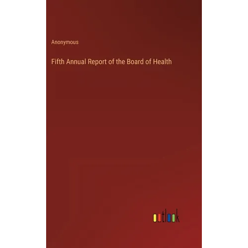 Fifth Annual Report of the Board of Health