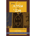 From Africa to Zen: An Invitation to World Philosophy