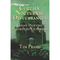 Certain Nocturnal Disturbances: Ghost Hunting Before the Victorians