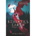 Etherya's Earth Volume I: Books 1-3