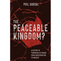 The Peaceable Kingdom?: A History of Terrorism in Canada from Confederation to Present