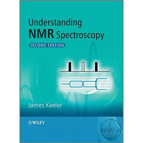 Understanding NMR Spectroscopy 2e