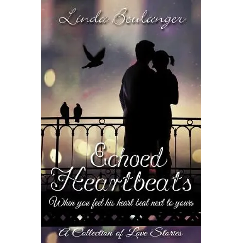 Echoed Heartbeats