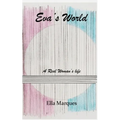 Eva's world: A Real Woman's life