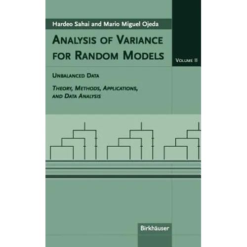 Analysis of Variance for Random Models: Volume II: Unbalanced Data