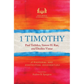 1 Timothy: A Pastoral and Contextual Commentary