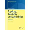 Topology, Geometry and Gauge Fields: Interactions