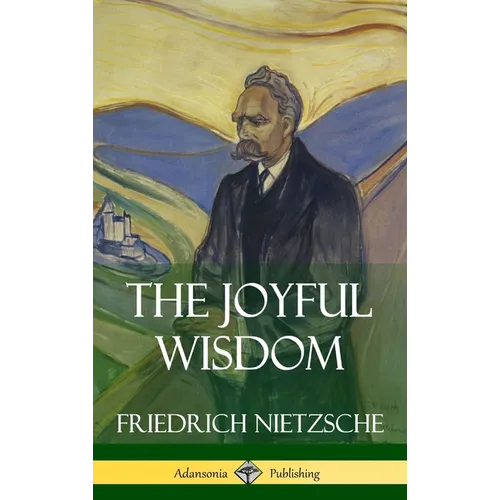 The Joyful Wisdom (Hardcover)