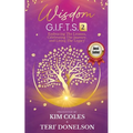 Wisdom G.I.F.T.S. 2: Embracing The Lessons, Celebrating The Journey, And Living The Legacy