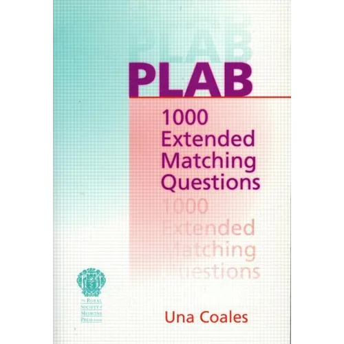 Plab: 1000 Extended Matching Questions