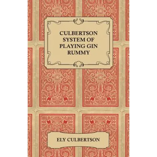 Culbertson System of Playing Gin Rummy