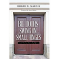 Big Doors Swing on Small Hinges: A Little Word Can Make a Big Difference