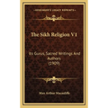 The Sikh Religion V1: Its Gurus, Sacred Writings And Authors (1909)