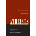 Atheists: A Groundbreaking Study of America's Nonbelievers