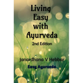 Living Easy With Ayurveda