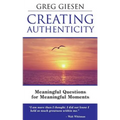 Creating Authenticity: Meaningful Questions for Meaningful Moments