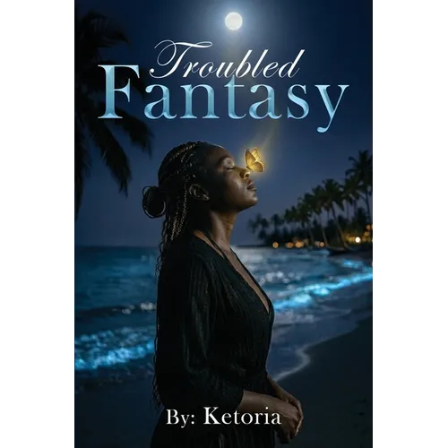 Troubled Fantasy