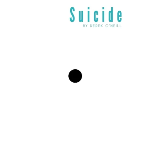 Suicide: Fast or Slow