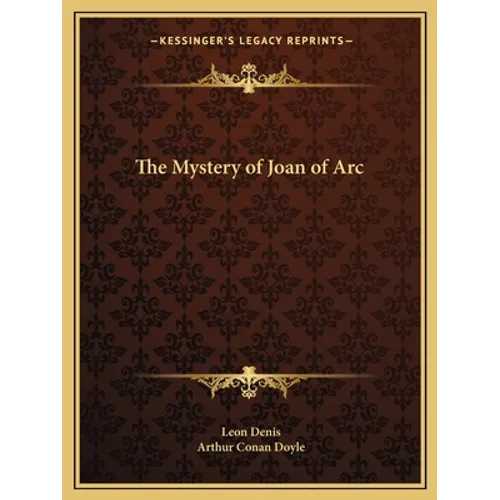 The Mystery of Joan of Arc