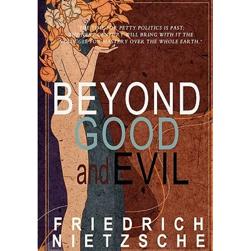Beyond Good and Evil