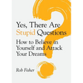 Yes, There Are Stupid Questions