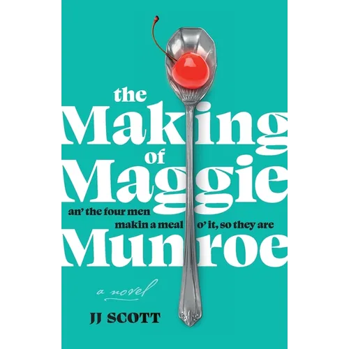 The Making of Maggie Munroe