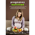 Pregnancy Nutrition: Pregnancy Food. Pregnancy Recipes. Healthy Pregnancy Diet. Pregnancy Health. Pregnancy Eating and Recipes. Nutritional