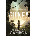 Guinea: A breathless thriller in the heart of darkness