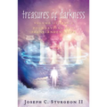 Treasures of Darkness III Part 1: Foundations of a Transcendent Life