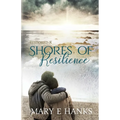 Shores of Resilience: Inspirational Christian Fiction