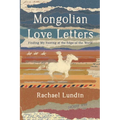 Mongolian Love Letters
