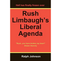 Rush Limbaugh's Liberal Agenda