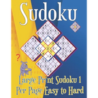 Large Print Sudoku 1 Per Page Easy to Hard: Sudoku puzzle book for adults - Paperback
