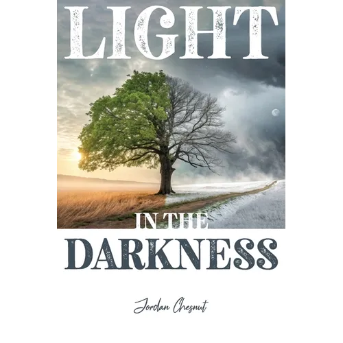 Light in the Darkness