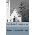 The Minutes of Benevolence Baptist Church, Benevolence, Georgia, 1840 - 1896