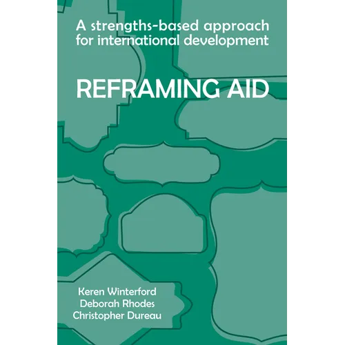 Reframing Aid: A Strengths-Based Approach for International Development