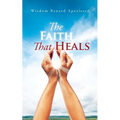 The Faith That Heals