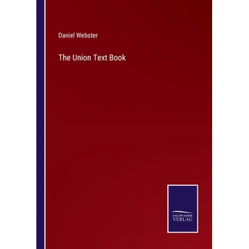 The Union Text Book
