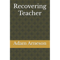 Recovering Teacher