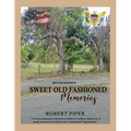 Sweet old fashioned memories: 2nd Edition