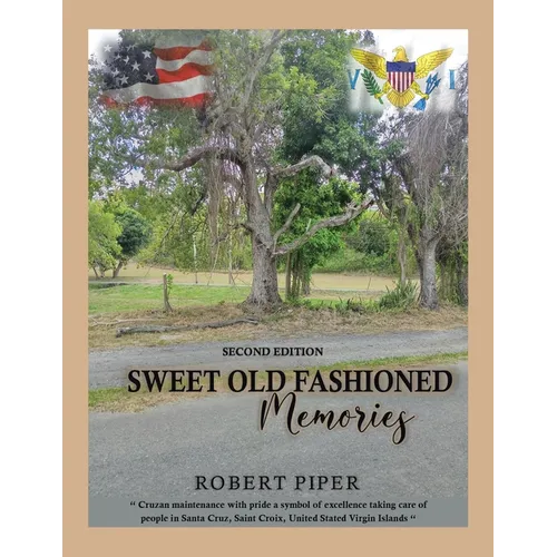 Sweet old fashioned memories: 2nd Edition