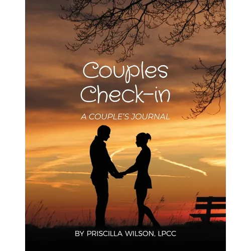 Couples Check-in - A COUPLE'S JOURNAL