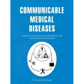 Communicable Medical Diseases: A holistic and social medicine perspective for healthcare providers