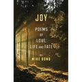 Joy: Poems of love, life and fate