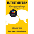 Is That Clear?: Effective communication in a multilingual world