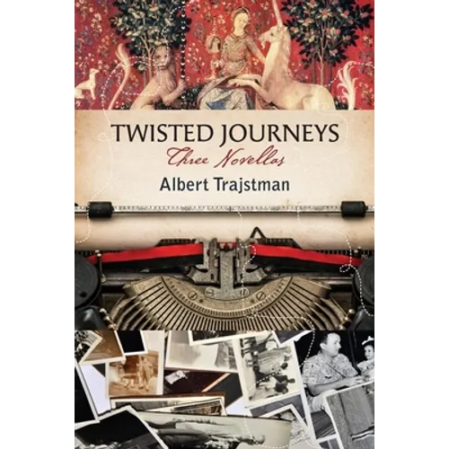 Twisted Journeys: Three Novellas